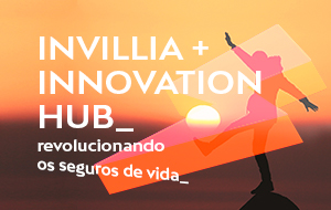 Como um innovation hub está transformando o mercado de seguros com a Invillia? A história de um produto digital dinâmico