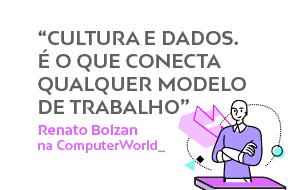 Renato Bolzan e o trabalho conectado no ComputerWorld